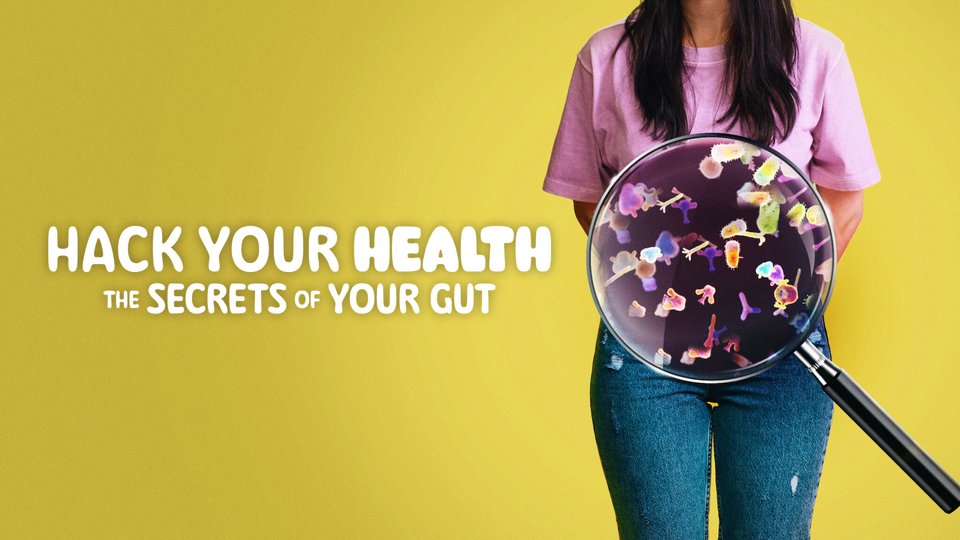 Hack Your Health: The Secrets of Your Gut (2024) HD